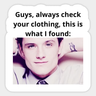 Josh Hutcherson whistle meme always check your clothing photo Sticker